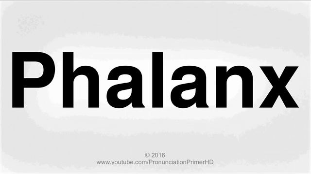 How To Pronounce Phalanx | Pronunciation Primer HD смотреть онлайн