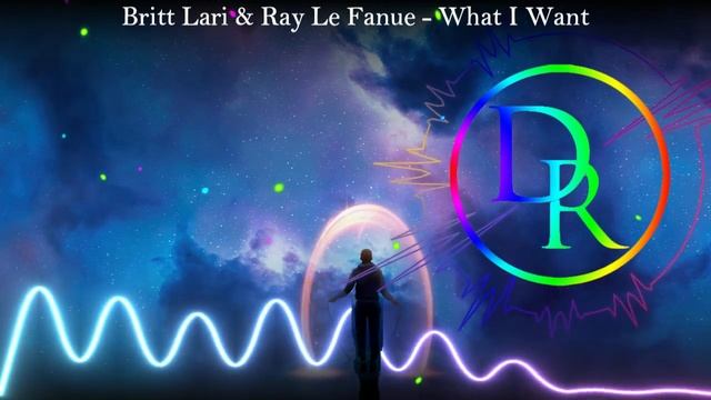 Britt Lari & Ray Le Fanue - What I Want смотреть онлайн