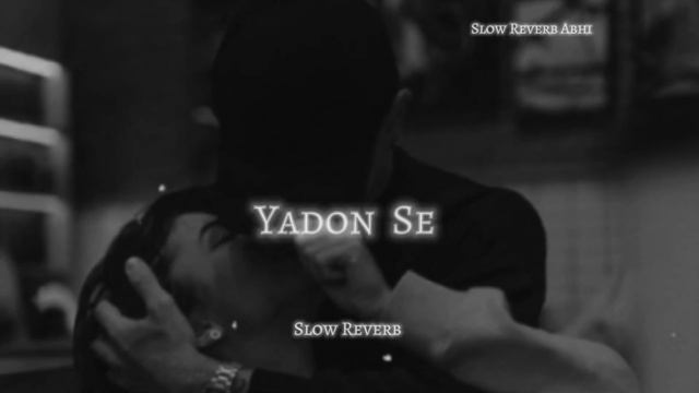 Yadon Se | Kalam Ink | Greey.Bass | KOLD WORLD |Slow Reverb Songs | Lofi Songs смотреть онлайн
