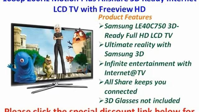 Samsung LE40C750 40-inch Widescreen Full HD 1080p 200Hz Motion Plus Allshare смотреть онлайн