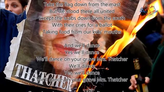 I'll Dance On Your Grave Mrs Thatcher! By John McCullagh
