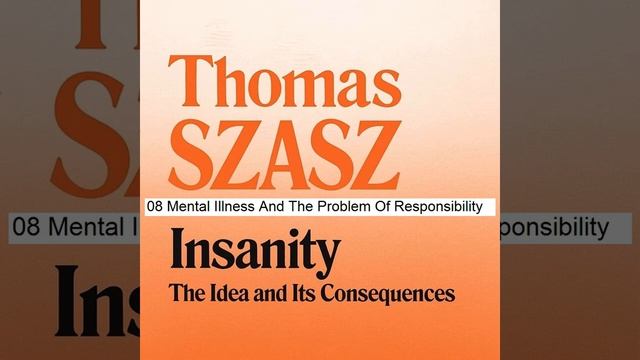 08 MENTAL ILLNESS AND THE PROBLEM OF RESPONSIBILITY смотреть онлайн