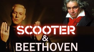 SCOOTER & BEETHOVEN