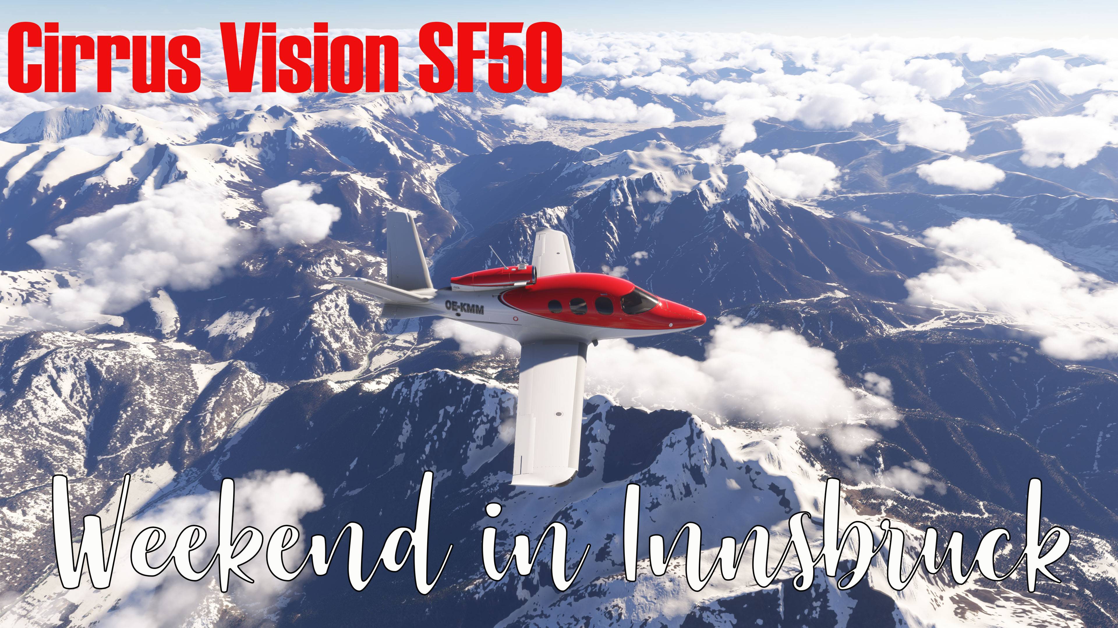 MSFS2024│Weekend In Innsbruck Cirrus Vision SF50