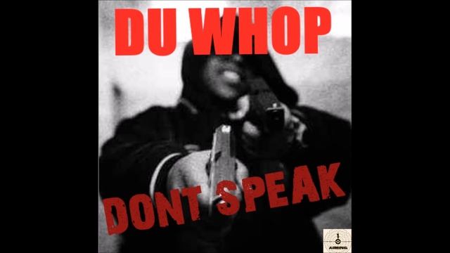 Du whop x DONT SPEAK (remix) смотреть онлайн