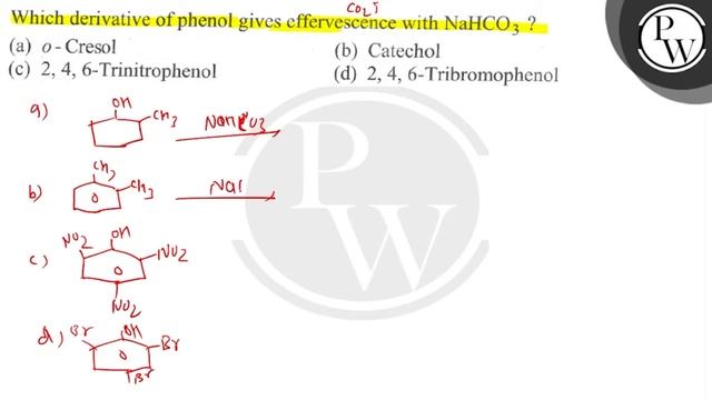 Which derivative of phenol gives effervescence with \( \mathrm{NaHC... смотреть онлайн