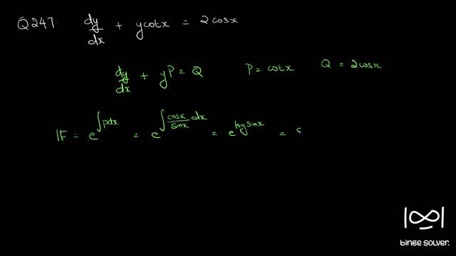 Q247 Solve dy/dx + ycotx = 2cosx смотреть онлайн