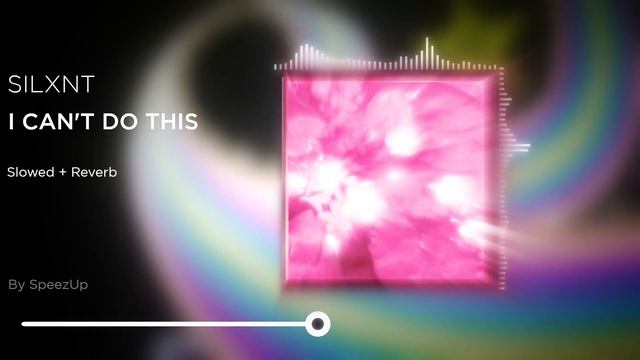 I CANT DO THIS - (ft: K3NT4!) (slowed + reverb) смотреть онлайн