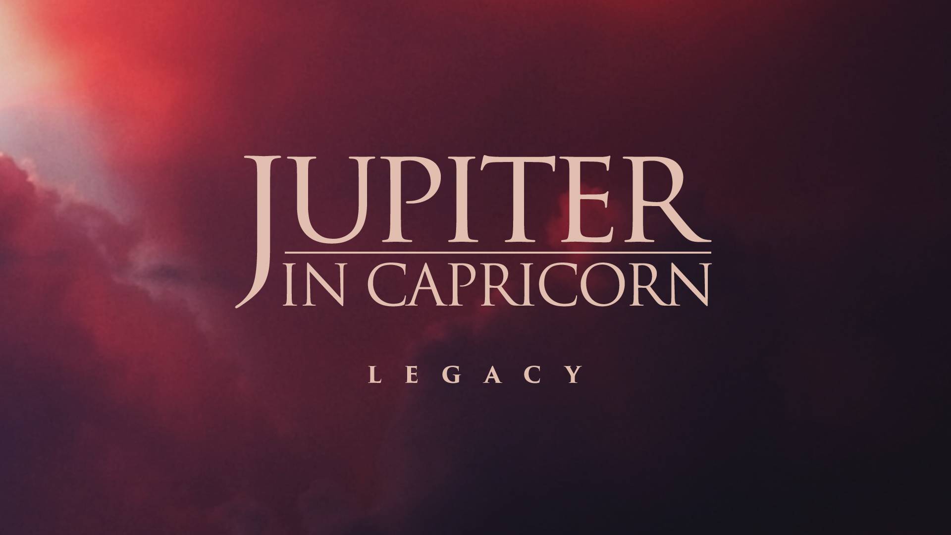 Jupiter In Capricorn - Legacy (Ambient Music, Drone, Soundscapes, Relaxing Music, Meditation)