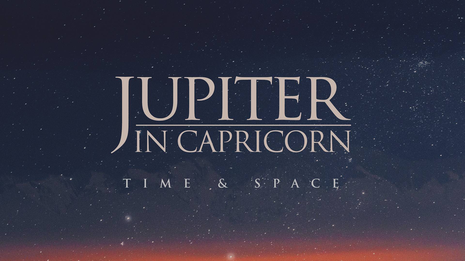 Jupiter In Capricorn - Time & Space (ambient Music, Drone, Soundscapes, Field Recordings)