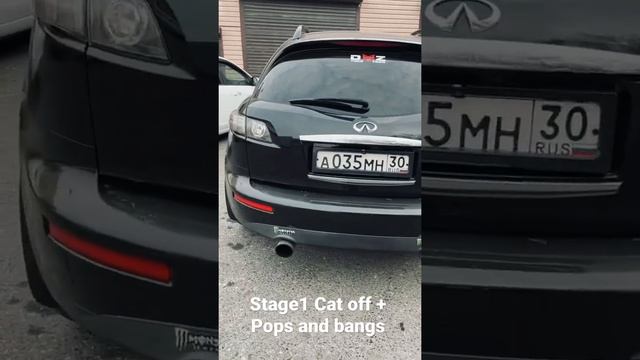 Infiniti FX35 Stage1 Cat off + Pops and bangs