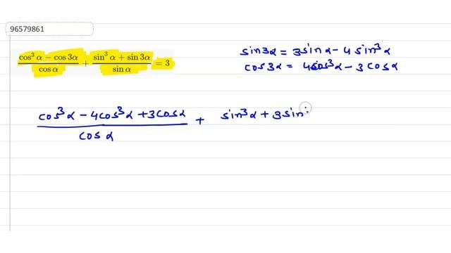 ` (cos^(3) alpha-cos 3alpha )/(cos alpha) + (sin^(3) alpha+ sin 3alpha)/(sin alpha)=3` смотреть онлайн