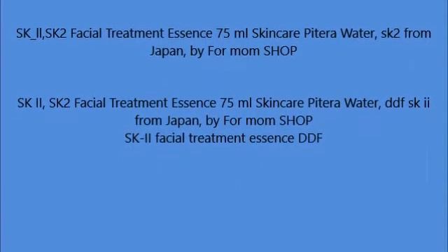 SK ll,SK2 Facial Treatment Essence 75 ml Skincare Pitera Water, sk2 from Japan, by For mom SHOP смотреть онлайн