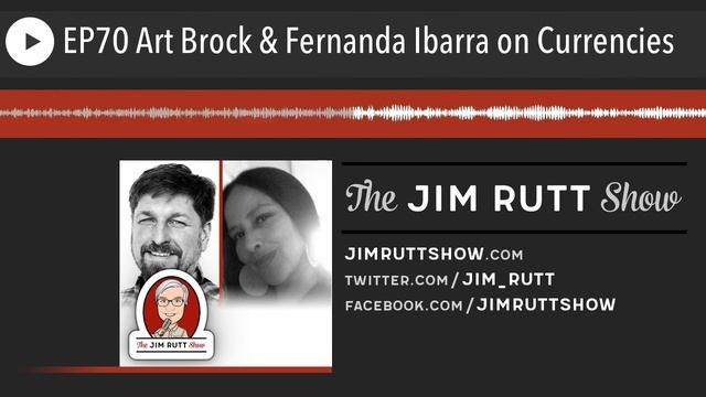 EP70 Art Brock & Fernanda Ibarra on Currencies смотреть онлайн