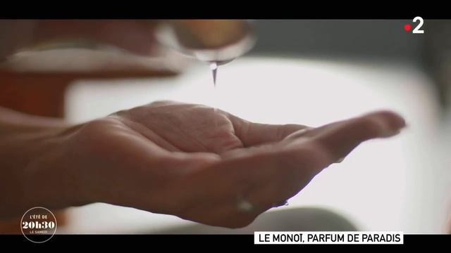 Monoi un Parfum de Paradis dans C'est l'été de 20h30 sur France 2 смотреть онлайн
