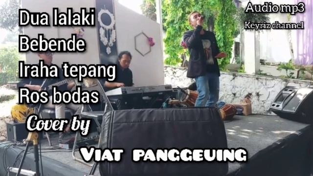 Dua lalaki medley bebende,iraha tepang,Ros bodas cover by viat panggeuing koplo bajidor. смотреть онлайн