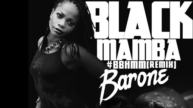 Barone - BLACK MAMBA ( Rihanna #bbhmm Remix) смотреть онлайн