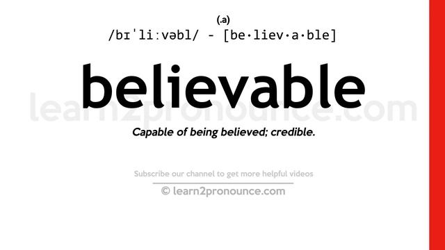 Pronunciation of Believable | Definition of Believable смотреть онлайн