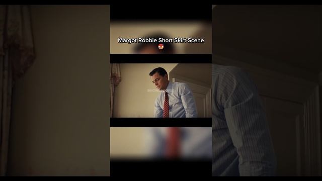 Margot Robbie Short Skirt Scene 🥵 || The Wolf of Wall Street || #shorts #movie смотреть онлайн