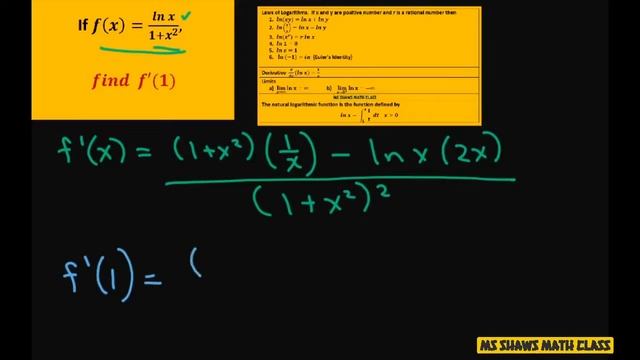 Find f’(1) of f(x) = ln x/(1+x^2). Find first derivative and evaluate at x = 1. Natural logarithms смотреть онлайн