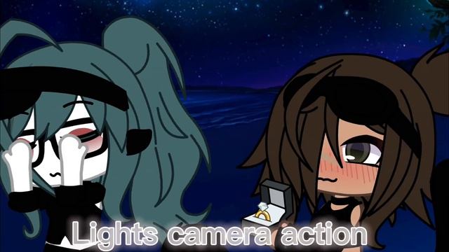 Lights camera action ||GL|| if you don’t like it then that’s fine смотреть онлайн