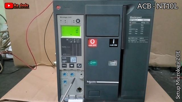 Cara Setting ACB Micrologic2.0E || Setup ACB Air Circuit Breaker || Overload || Short Circuit