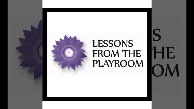 Lessons from the Playroom Episode 125: A Conversation About Self-Esteem in Play Therapy смотреть онлайн