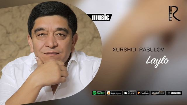 Xurshid Rasulov - Laylo (Official Music)