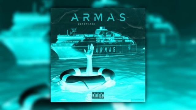 Zerothree - ARMAS ( OFFICIAL AUDIO MUSIC) смотреть онлайн