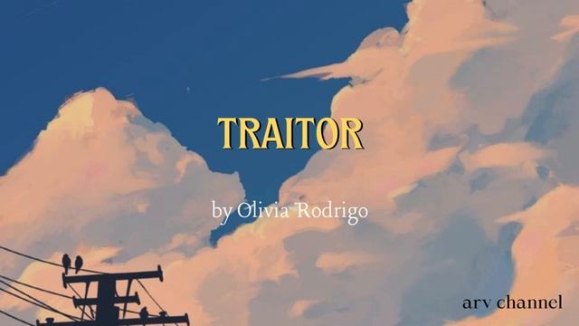 LYRIC | Traitor By Olivia Rodrigo ( 1 HOUR DURATION )