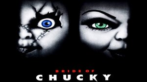 (1998) Bride Of Chucky - Main Theme