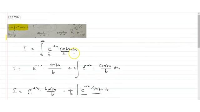 If `a gt1, int_0^(oo)e^(-ax)cosbx dx=` смотреть онлайн