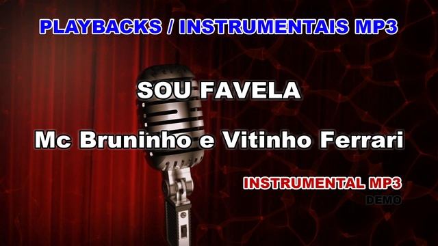♬ Playback / Instrumental Mp3 - SOU FAVELA - Mc Bruninho e Vitinho Ferrari смотреть онлайн