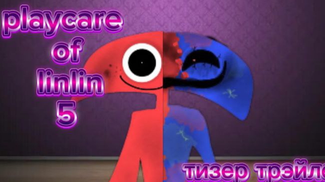 Playcare Of Linlin 5 Oficial Trailer