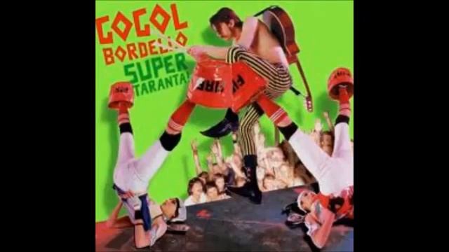 Gogol Bordello Super Taranta (Full Album 2007)
