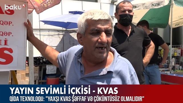 Yayın sevimli içkisi Kvas necə olmalıdır? - Baku TV смотреть онлайн