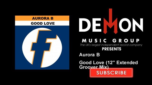 Aurora B - Good Love - 12" Extended Groover Mix смотреть онлайн