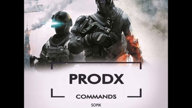 Prodx, Sopik Commands Sopik Remix смотреть онлайн