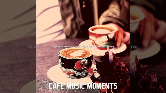 Dream Like Jazz Guitar Trio - Vibe for Studying in Coffee Shops смотреть онлайн