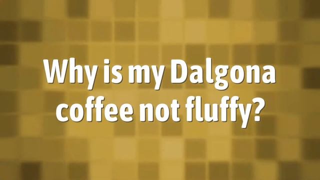 Why Is My Coffee Not Whipping?