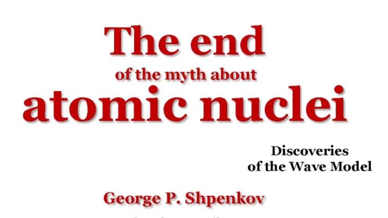 The End Of The Myth About Atomic Nuclei