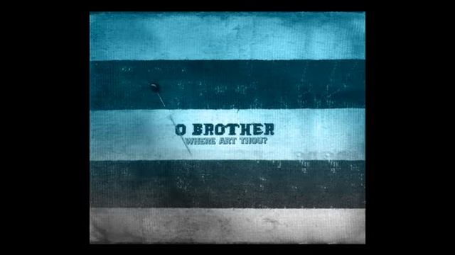 Lonesome Valley - O Brother, Where Art Thou? (2000) смотреть онлайн