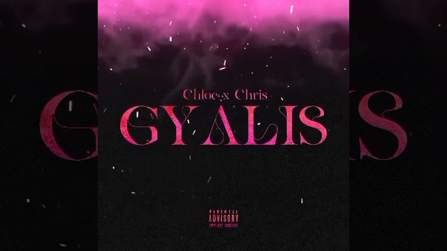 Capella Grey & Chloe - Gyalis (feat. Chris Brown) смотреть онлайн
