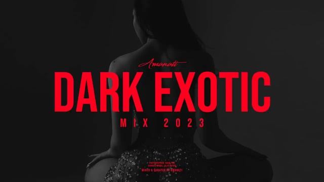 Amanati - Dark Exotic Mix 2023 (Exotic Trap, Dark Dubstep Continuous Mix) смотреть онлайн