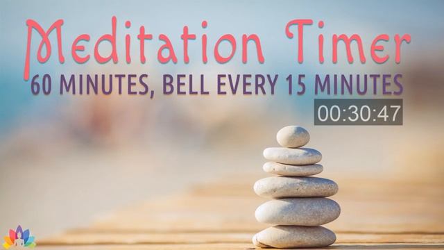 Таймер медитации на 60 минут, Колокол каждые 15 минут, Онлайн-таймер медитации смотреть онлайн