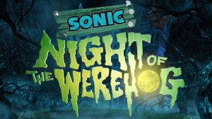 Sonic: Night of the Werehog (2008)