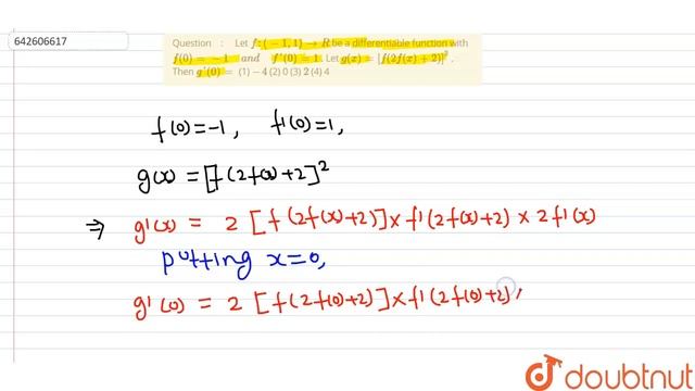 Let f:(-1,1) rarr R\nbe a differentiable function\nwith f(0)=-1 a n d f\'(0)=1\n. Let g(x)=[f(2... смотреть онлайн