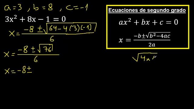 3x^2+8x-1=0 . Ecuaciones Cuadraticas 3x2+8x-1=0 Aplicando Formula General , X Al Cuadrado