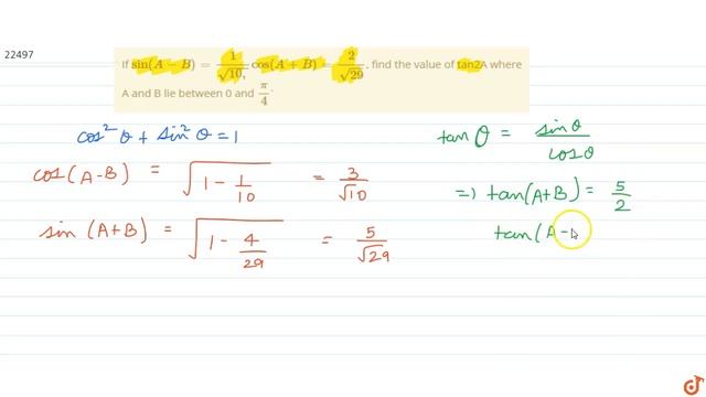 IIT JEE TRIGONOMETRIC FUNCTIONS If `sin(A-B)=1/(sqrt(10 ,))cos(A+B)=2/(sqrt(29))`, find the value.. смотреть онлайн
