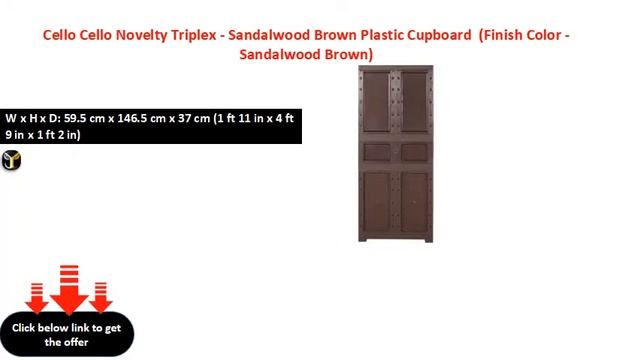 Cello Cello Novelty Triplex Sandalwood Brown Plastic Cupboard Finish Color Sandalwood Brown смотреть онлайн